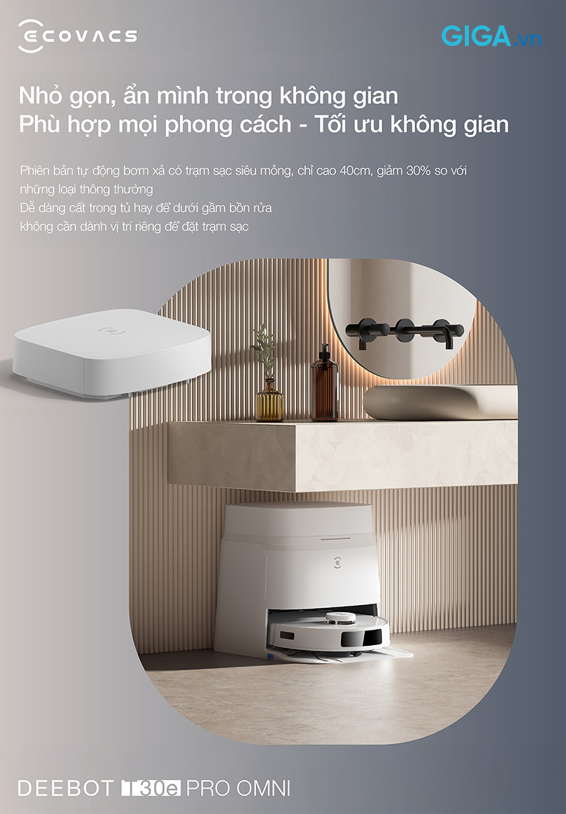 Robot hút bụi lau nhà Ecovacs Deebot T30e Pro Omni phiên bản tự động bơm xả, trạm sạc được thiết kế siêu mỏng